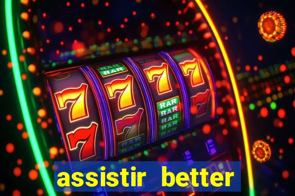 assistir better call saul